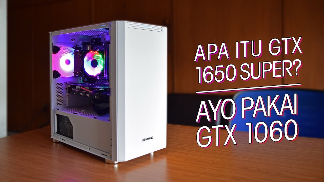 Rakit PC Gaming Awal 2021 Pakai GTX 1060 - RIP GTX 1650 Super 📈