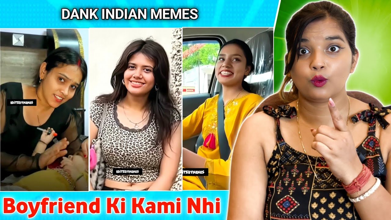 Boyfriend Ki Kami Nhi 🤣 Dank Indian Memes | Trending Viral New Memes | REACTION | SWEET CHILLIZ 2.0