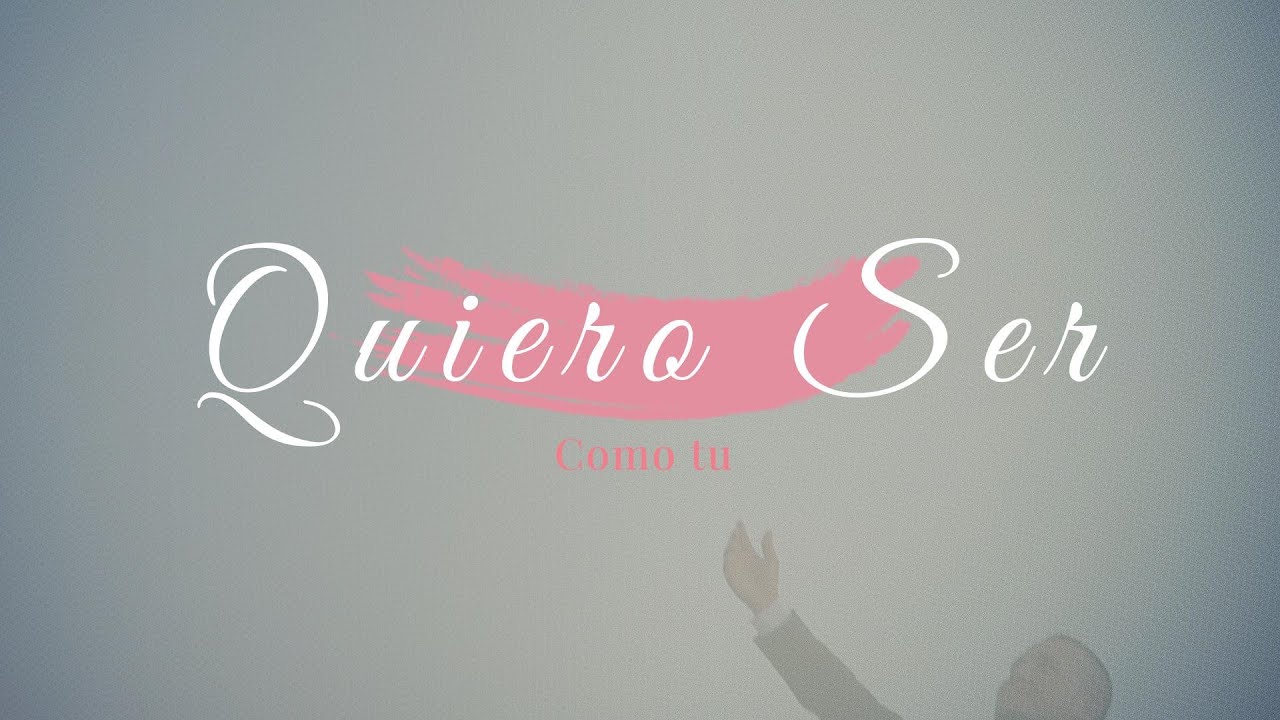 Quiero ser como tú