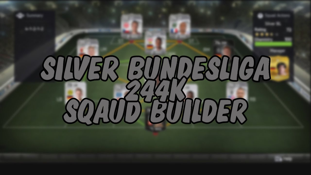 FIFA 15 :: SILVER BUNDESLIGA SQUAD BUILDER