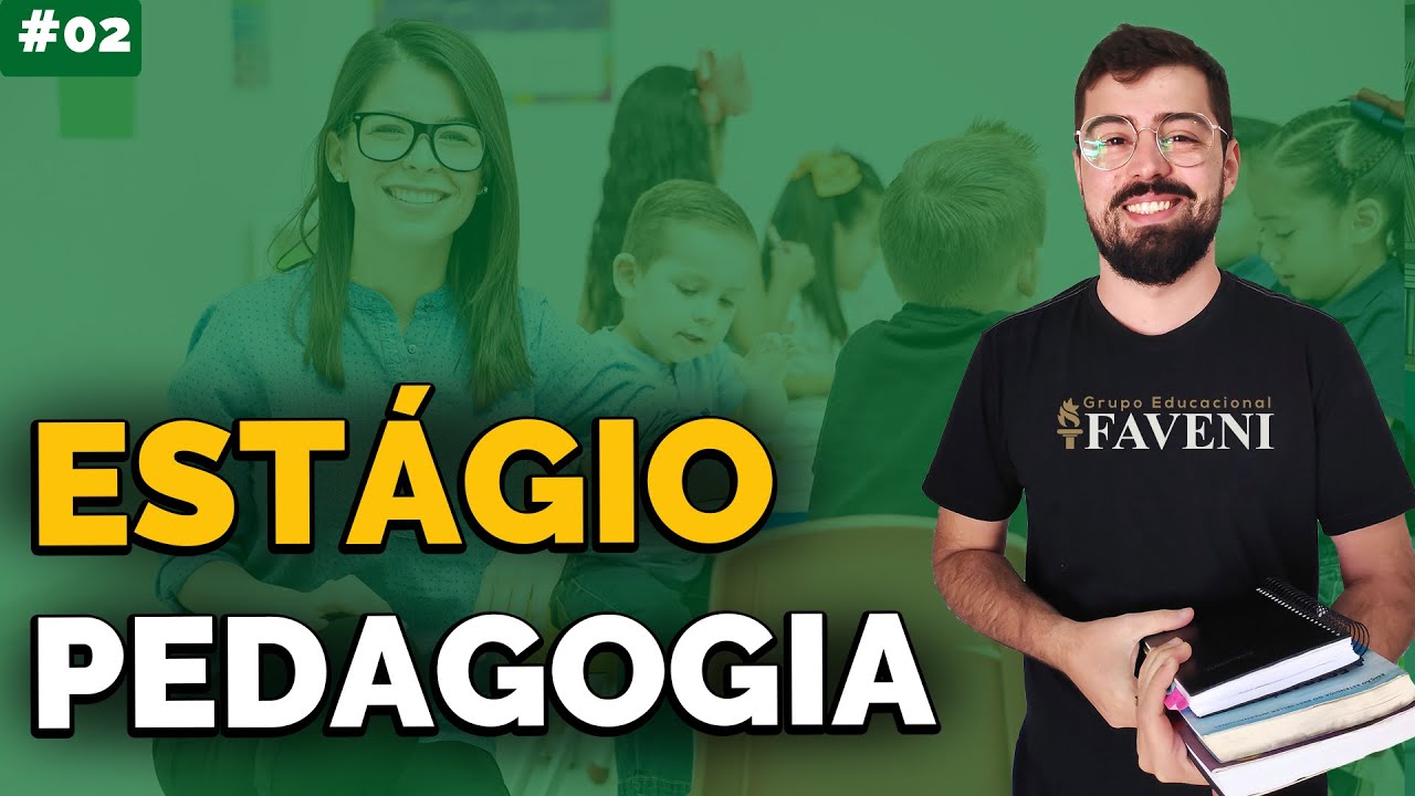 #2 ESTÁGIO SUPERVISIONADO DE PEDAGOGIA I – FAVENI