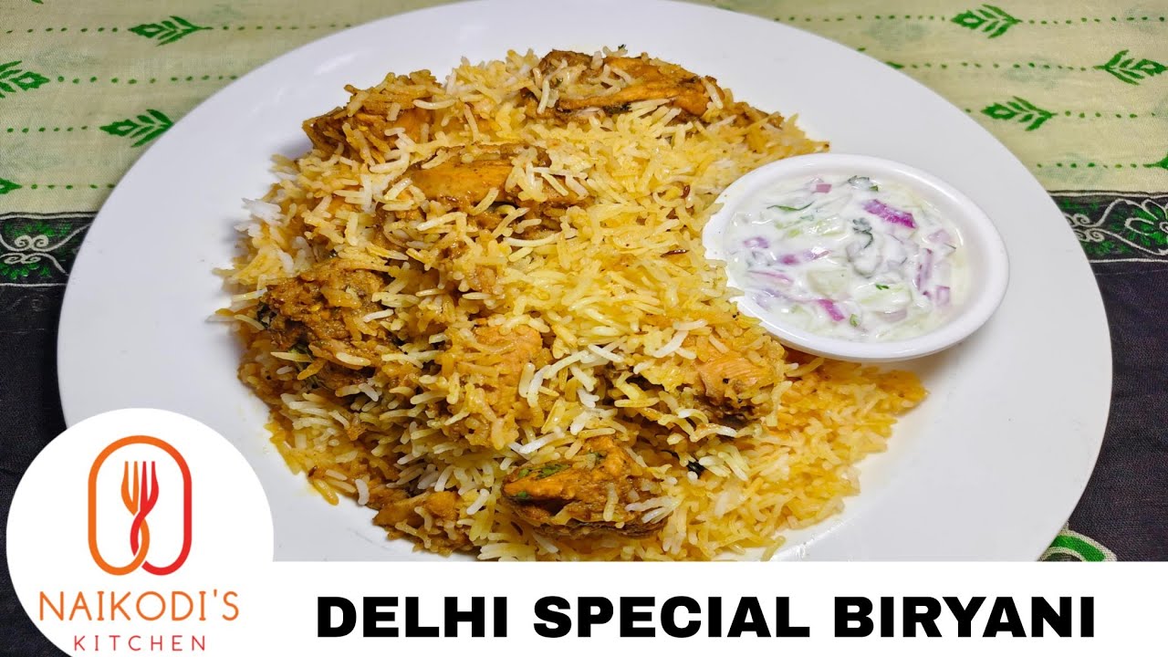 Delhi Special Biryani Recipe l Authentic Delhi Style Chicken Biryani l Easy & Tasty Biryani Recipe 