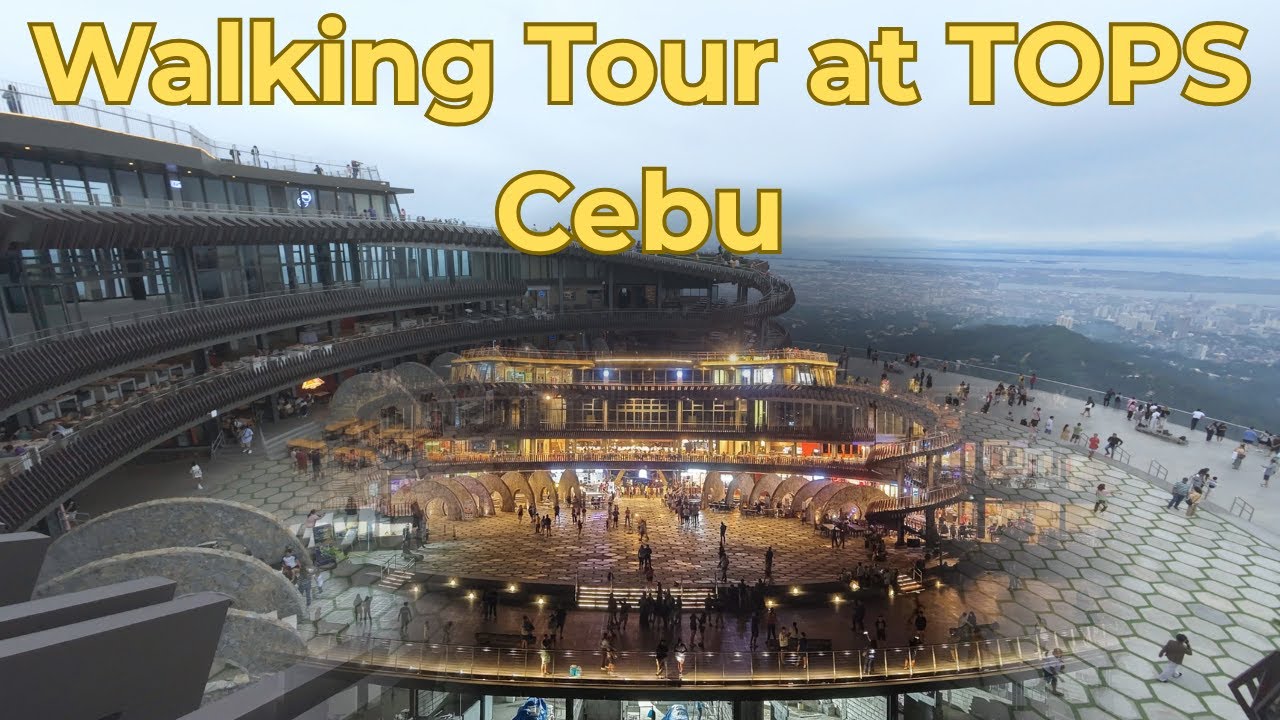 Walking Tour at TOPS Cebu