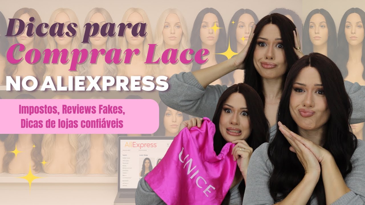 T&Aacute; CADA VEZ MAIS DIF&Iacute;CIL COMPRAR LACE NO ALIEXPRESS &ndash; DICAS PARA FUGIR DE CILADAS 💸