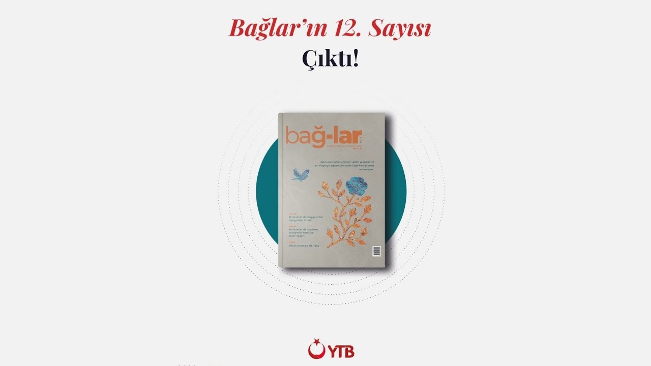 Bağlar dergisinin 12. sayısı çıktı!