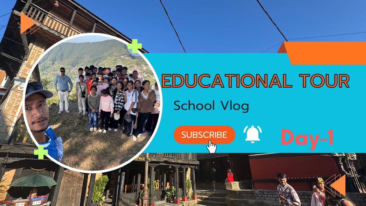 Educational tour2082//Day-1// Bandipur to Gorkha //@Milanpradhan726 