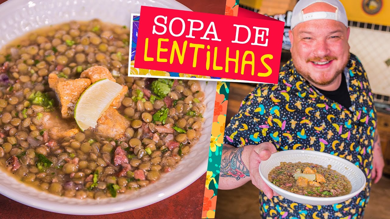 Sopa de Lentilhas com Calabresa, Bacon e Torresmo - Como fazer Torresmo Fácil / Égua Doido