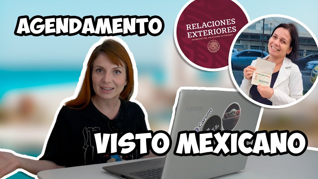 COMO AGENDAR VISTO MEXICANO (ATUALIZADO SETEMBRO/2022)