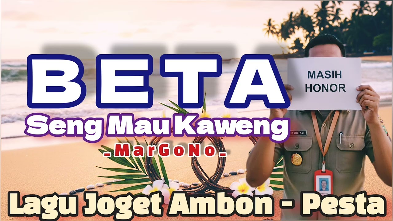 Beta Seng Mau Kaweng - Joget Ambon - Goyang Pesta @mix-x22 