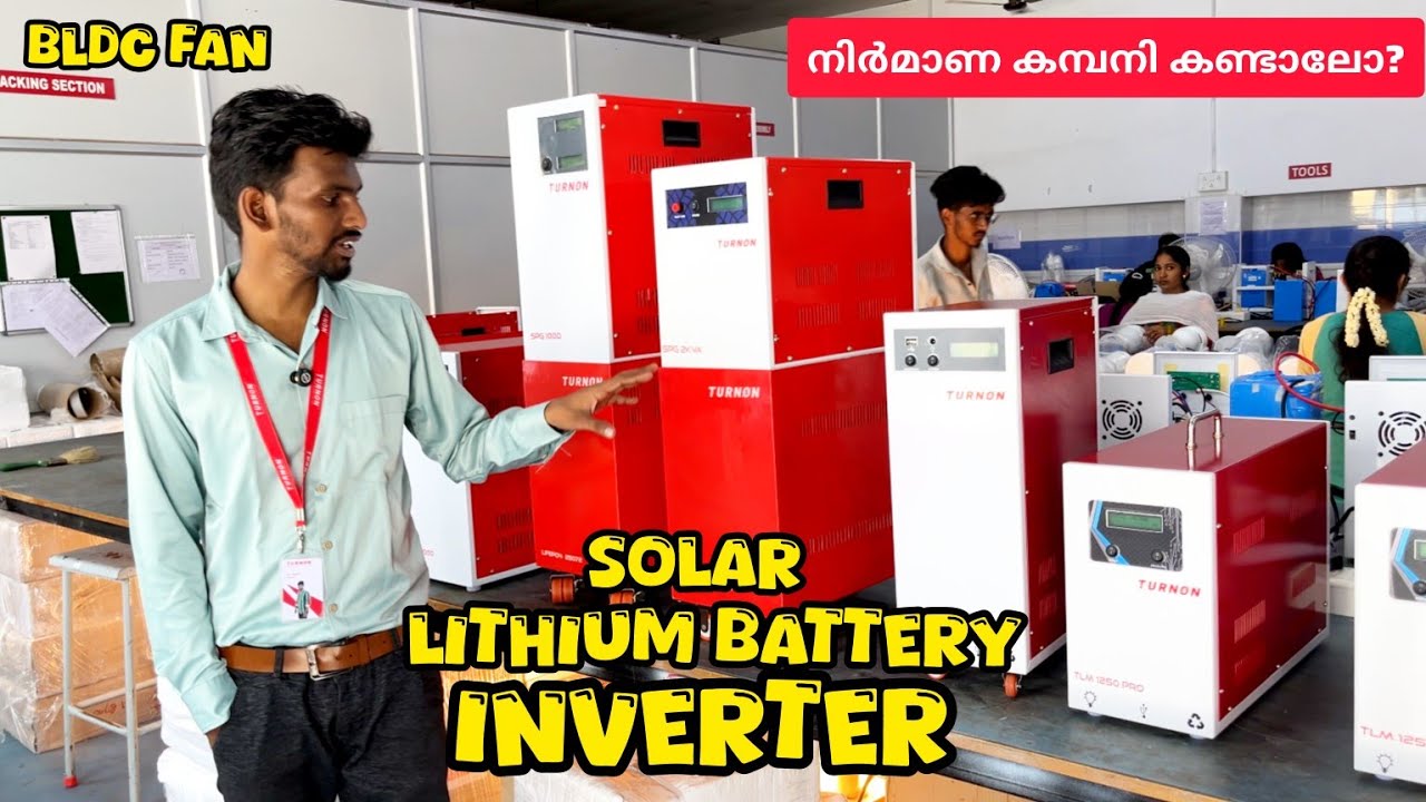 Lithium Battery Solar Inverter manufacturing Malayalam | Turnon Energy India Private Limited