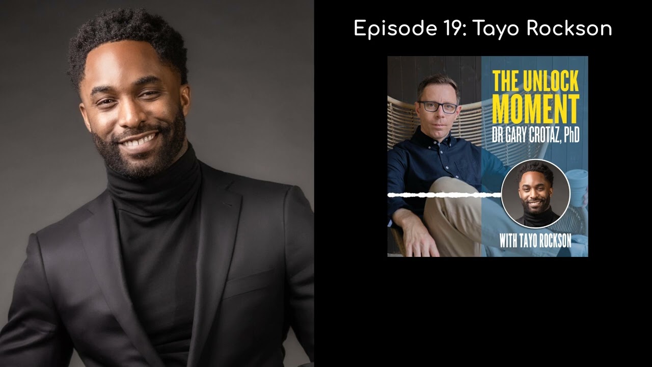 The Unlock Moment leadership podcast: Tayo Rockson intro - Use Your Difference To Make A Difference