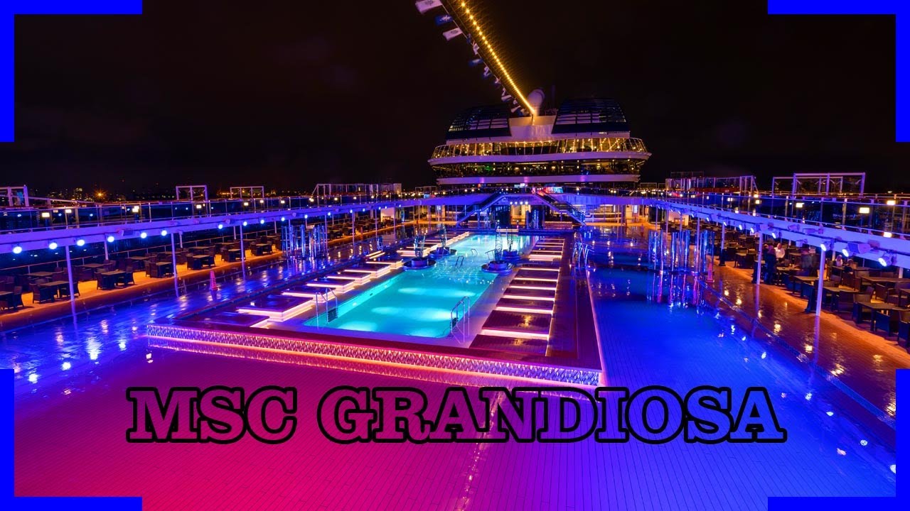 MSC Grandiosa Ship Tour with Nightshots | DJI Osmo Pocket | 2019 | 4K