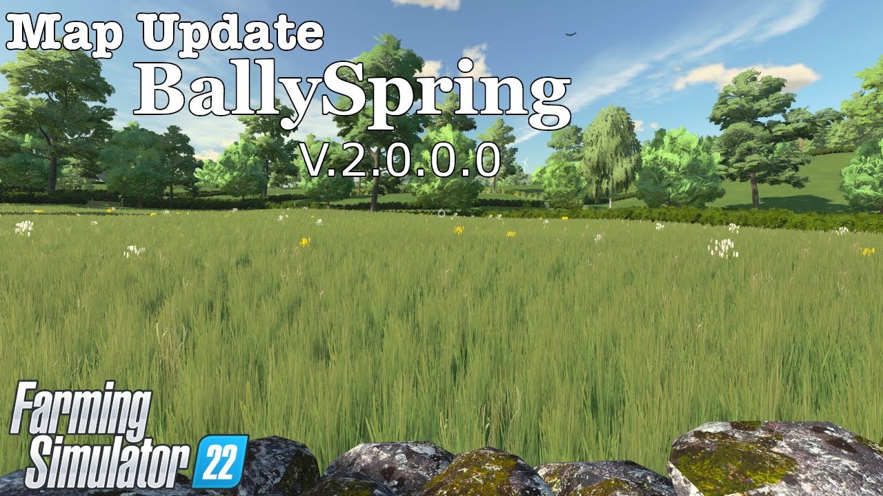 Map Update | BallySpring | V.2.0.0.0 | Farming Simulator 22