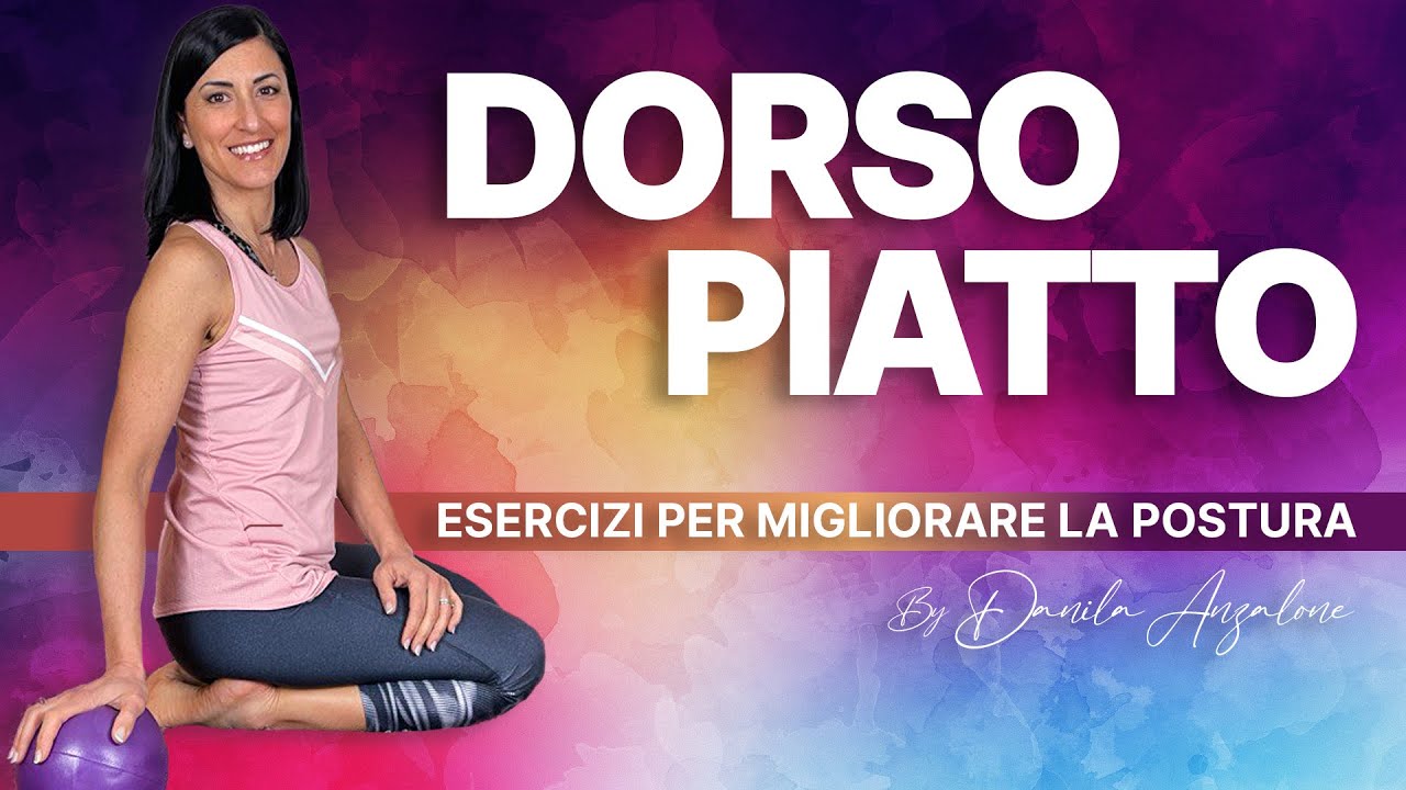 DORSO PIATTO | Esercizi per migliorare la #postura