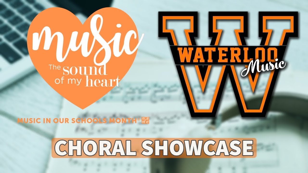 Choral Showcase - Music The Sound of my Heart