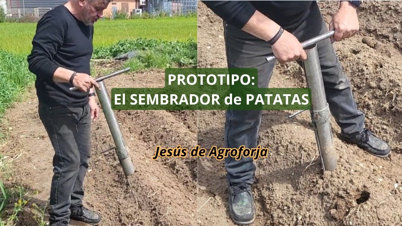 PROTOTIPO: El SEMBRADOR de PATATAS