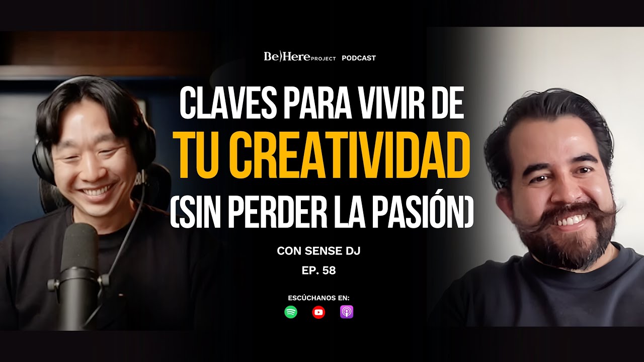 58. Claves para Vivir de tu Creatividad (Sin Perder la Pasión) con Sense DJ