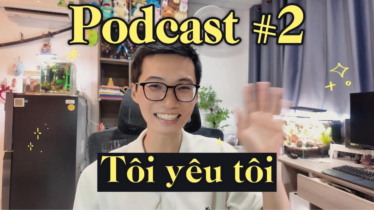 Tập 2: Tôi Yêu Tôi