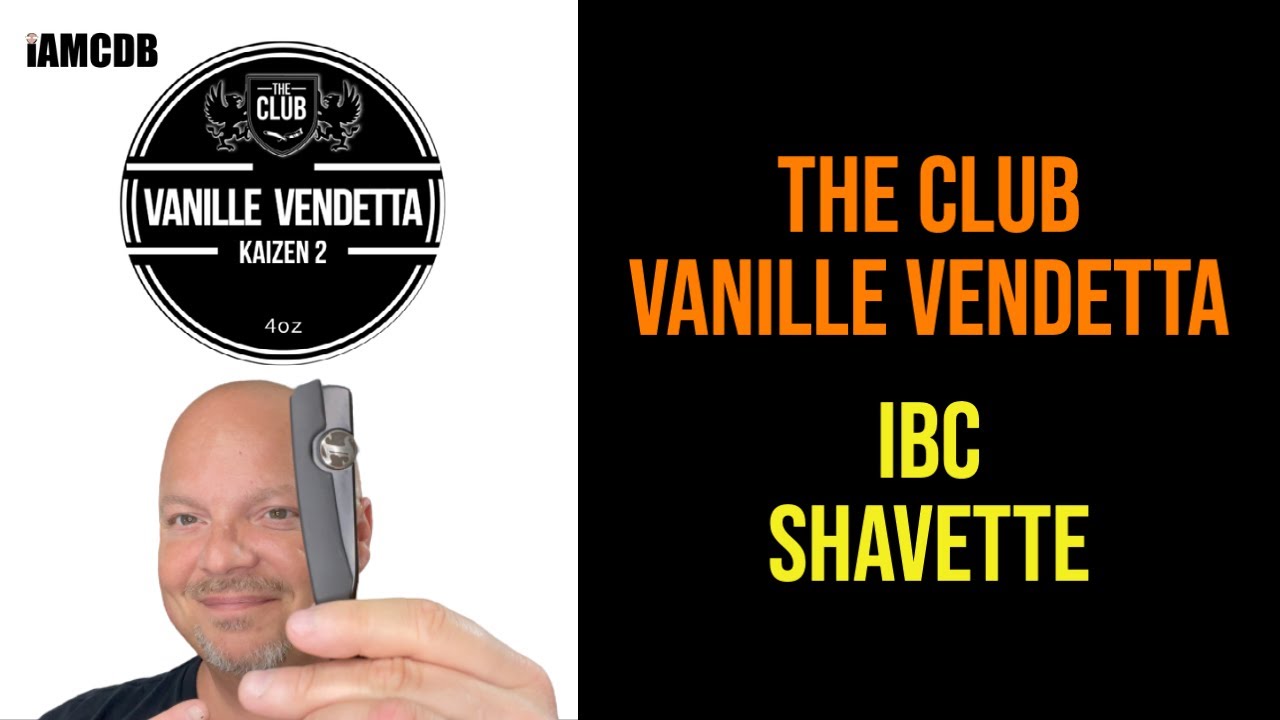 Shavettes #39 | IBC | Shaving Shop Club Vanille Vendetta | Signature