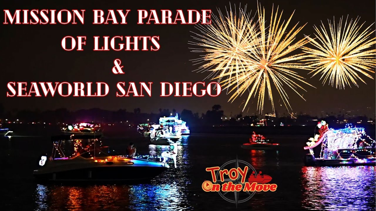 San Diego Holiday Magic: Mission Bay Parade of Lights with Troy on the Move