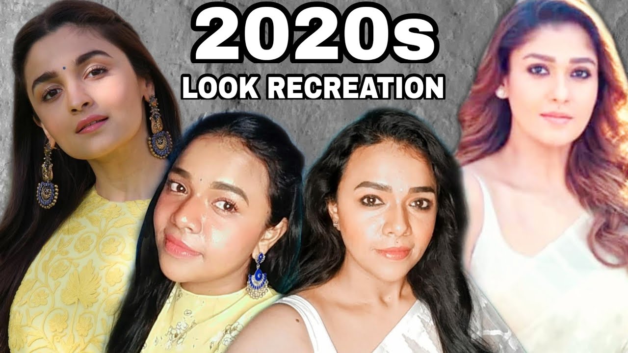 Actress NAYANTHARA, ALIA BHATT Look Recreation |2020|Episode-16|EVOLUTION OF INDIAN MAKEUP & STYLE
