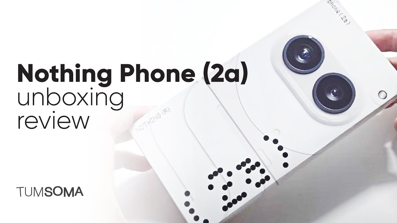 Nothing Phone 2a - Unboxing Review