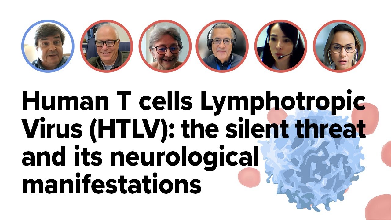 Human T cells Lymphotropic Virus (HTLV): the silent threat and its neurological manifestations (Eng)