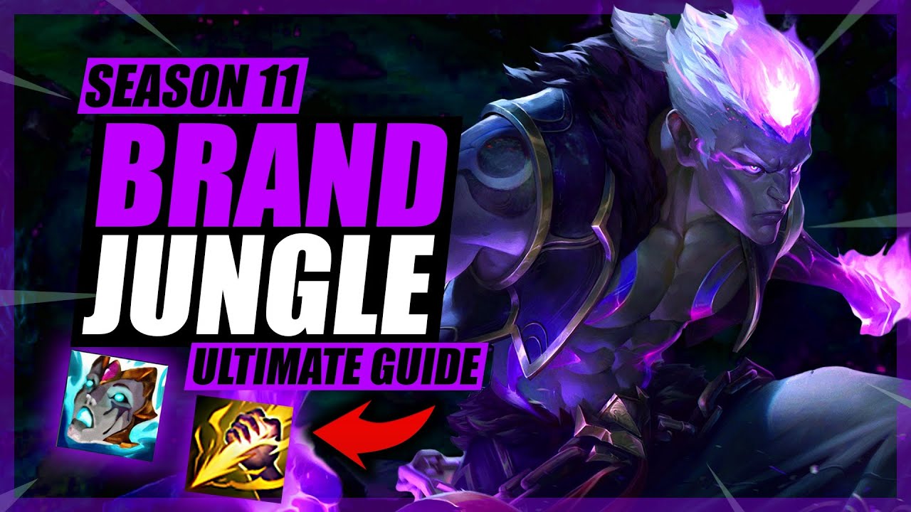 ULTIMATE SEASON 11 BRAND JUNGLE GUIDE | Everything You Need to Know