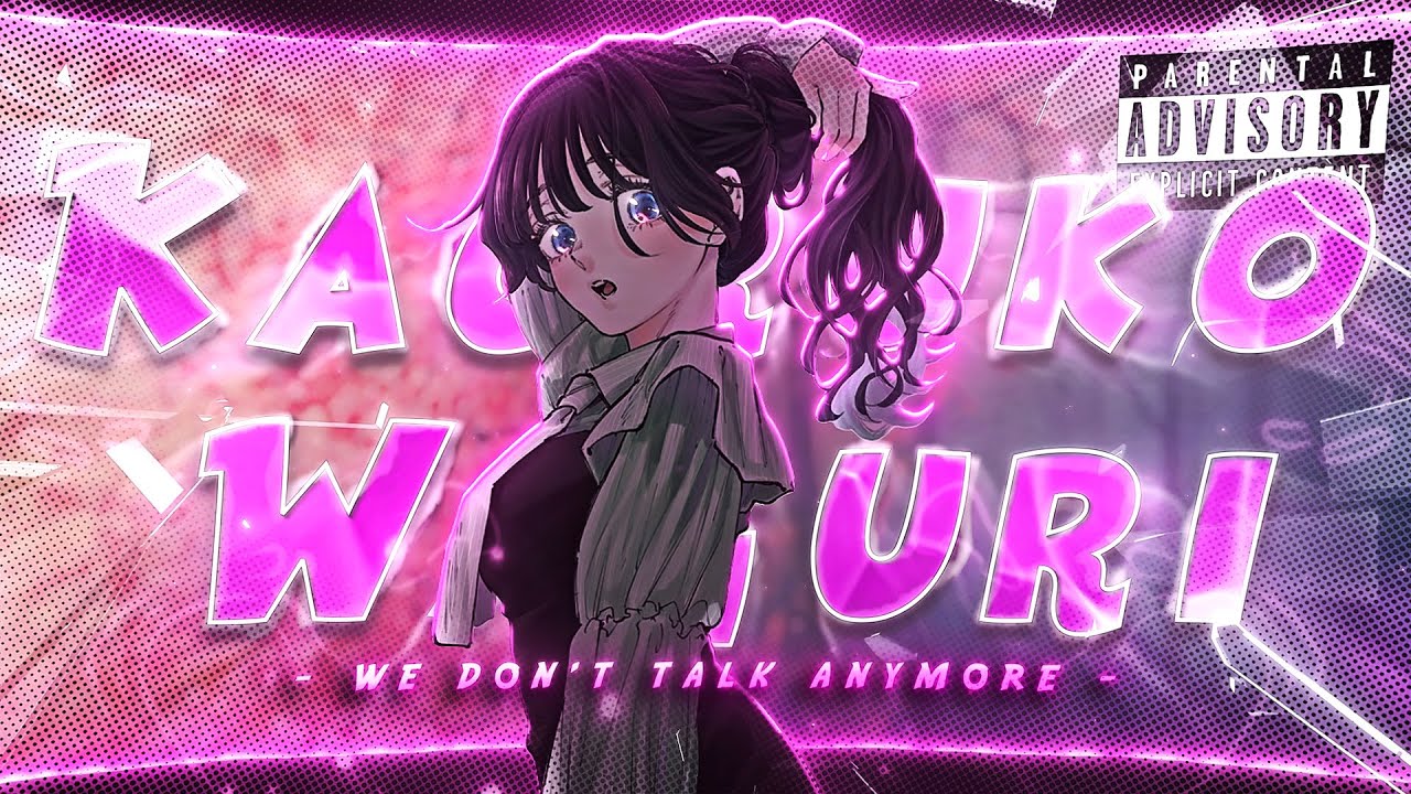 Fragrant Flower 💮 ​AMV - We Don’t Talk Anymore 🎶 | Waguri Edit (4K)