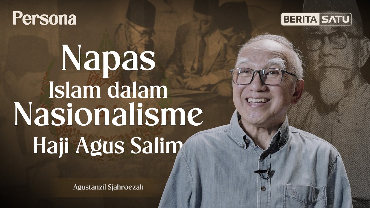 Persona | Haji Agus Salim: Menjembatani Islam, Nasionalisme, dan Diplomasi Indonesia #beritasatu
