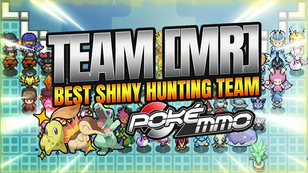 PokeMMO: Shiny Team [Mr] Overview