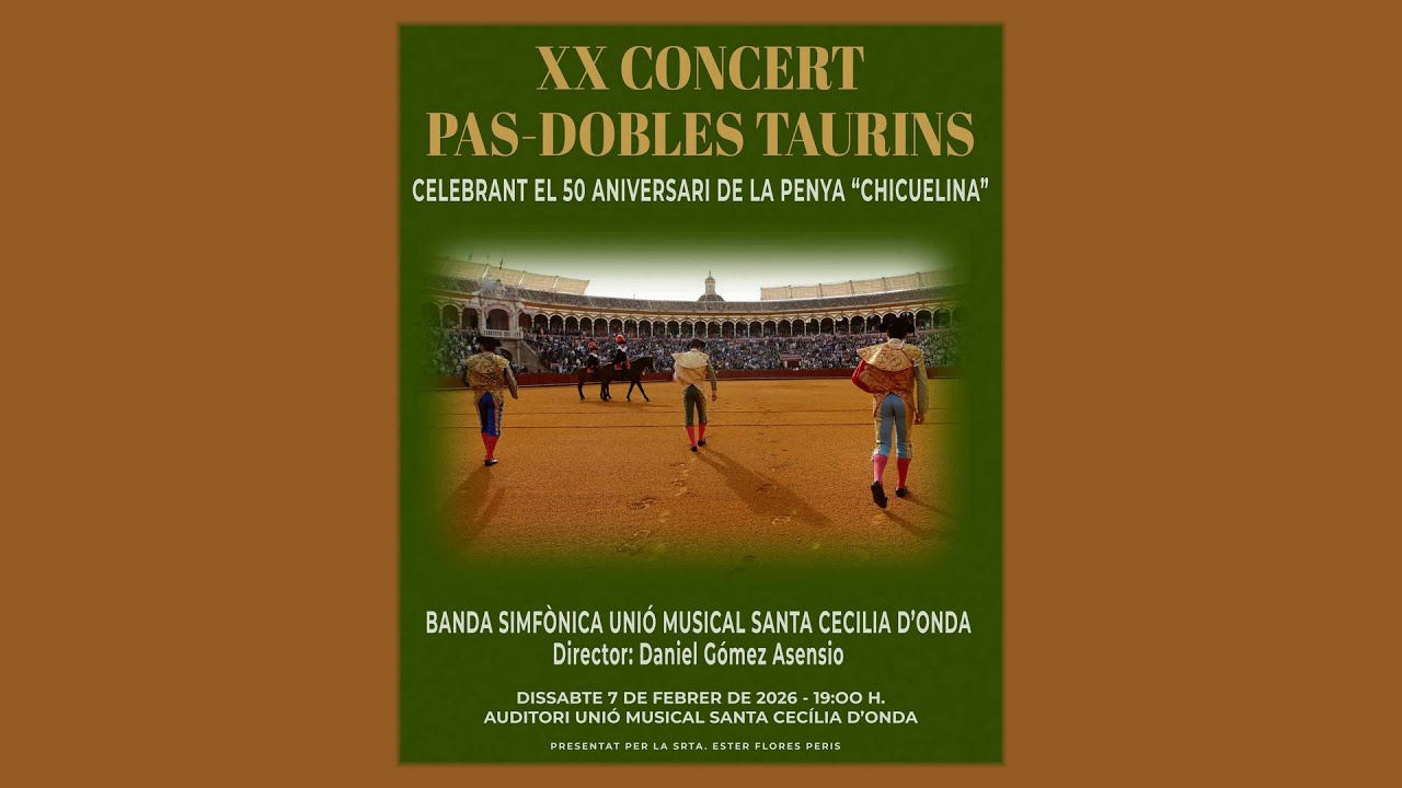 CONCIERTO DE PASODOBLES TAURINOS DE LA PE&Ntilde;A CHICUELINA DE ONDA 2026