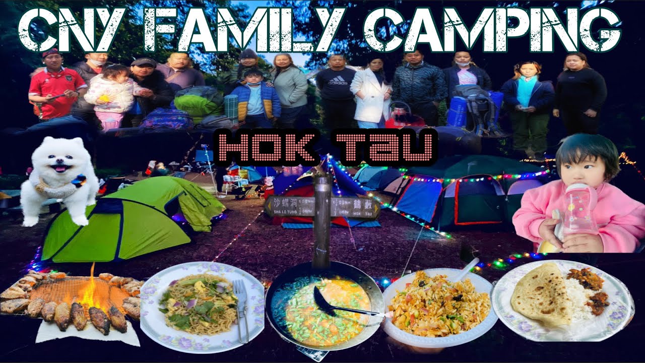 CNY Family camping in hok tau