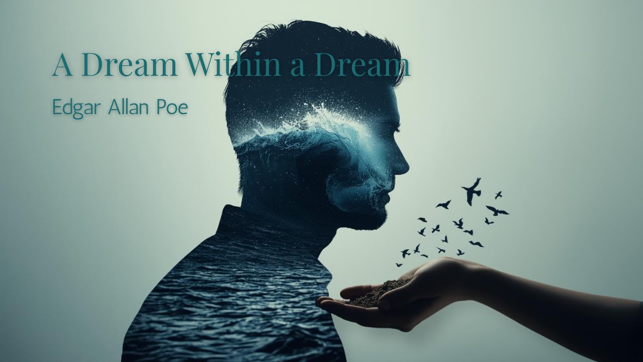 A Dream Within a Dream   Edgar Allen Poe Lo Fi Reading