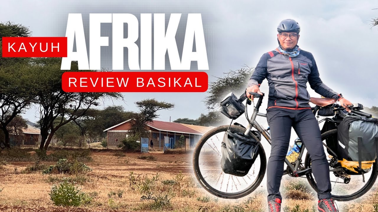 Kayuh Afrika: Jom REVIEW BASIKAL. Basikal apa saya pakai di AFRIKA (Season IV: EP.13)