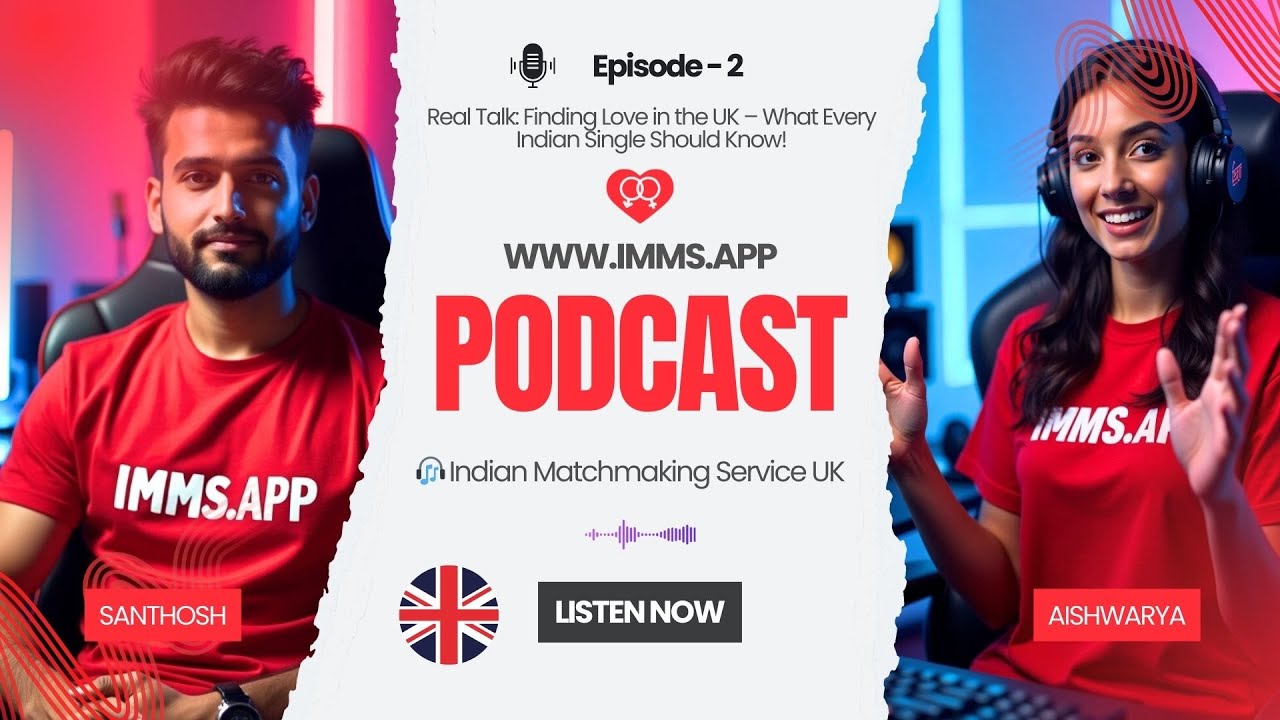 Love vs Arranged Marriage: The Reality for UK Indian Singles | Podcast Discussion