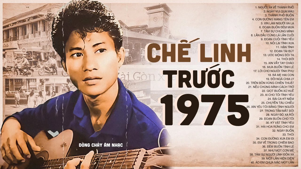 CHẾ LINH Nhạc trước 1975 - Những bài hát Hay và Cảm xúc nhất của CHẾ LINH
