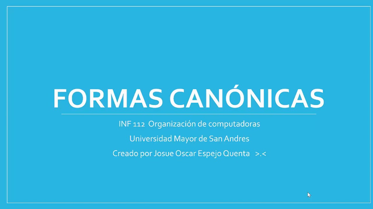Formas Canónicas - Suma de Productos y Producto de Sumas
