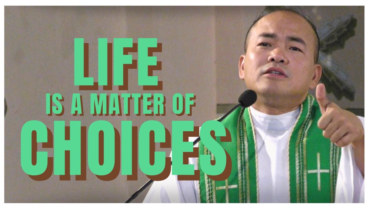 LIFE IS A MATTER OF CHOICES | Luke 9: 51-62 | Homily | Fr. Daks Ramos