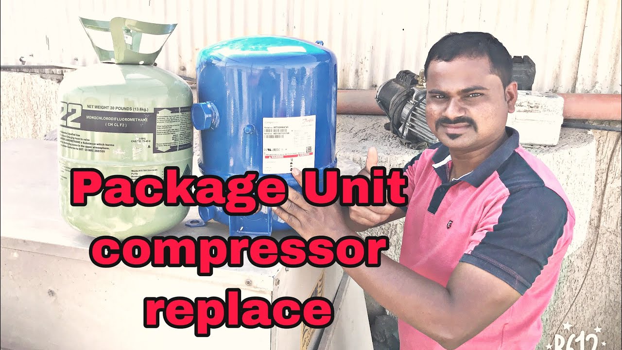 How to replace compressor in package Unit  | Royal Brand |