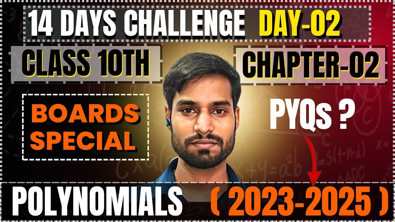 Class 10 Maths Board Special 🔥 | Polynomial PYQ 2023–2025 | 100% Exam Oriented Questions 💯