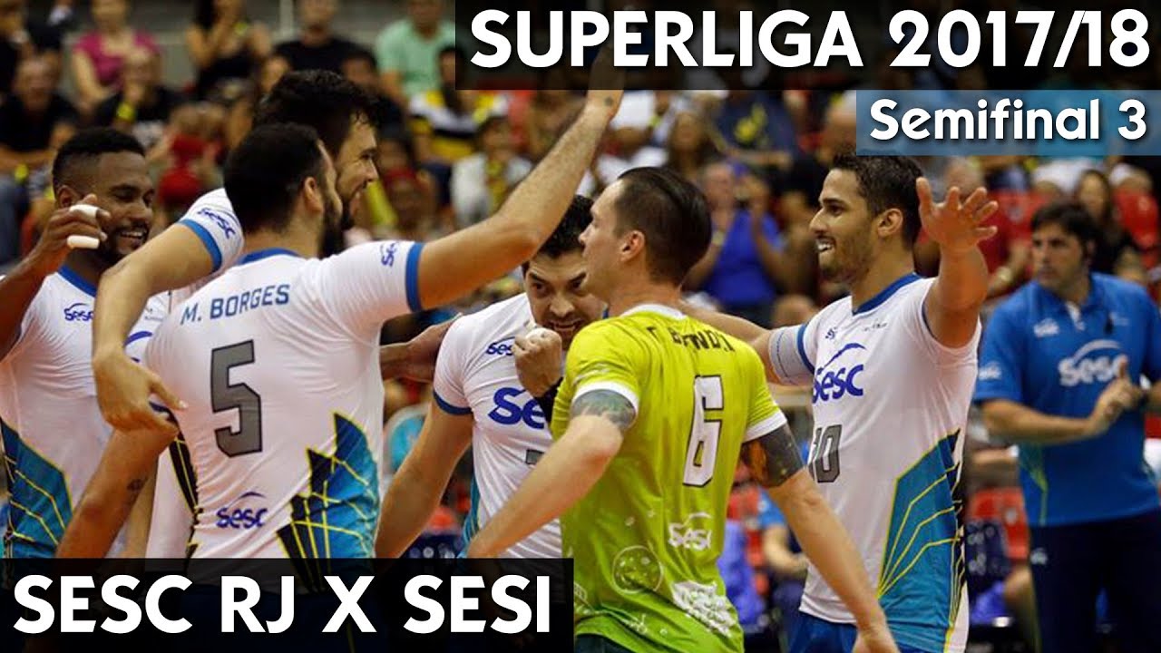 SESC RJ X SESI AO VIVO | SEMIFINAL SUPERLIGA MASCULINA 17/18 HD