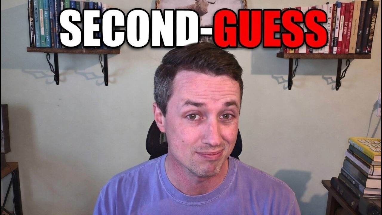 Why you second guess every decision you make