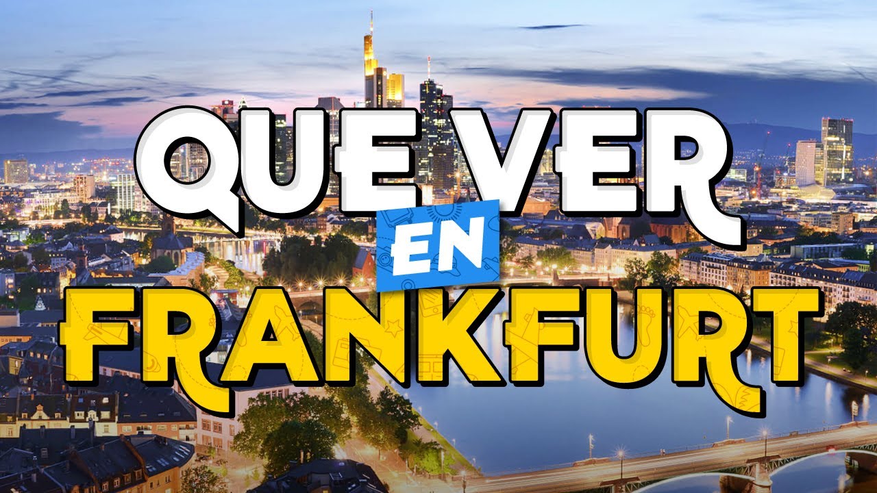 🧳️ TOP 10 Que Ver en Frankfurt ✈️ Guía Turística Que Hacer en Frankfurt