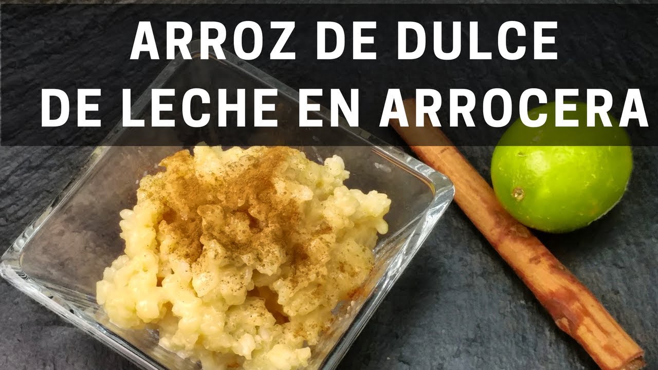 Arroz de dulce de leche en arrocera - Arroz de tres leches en arrocera o instant pot