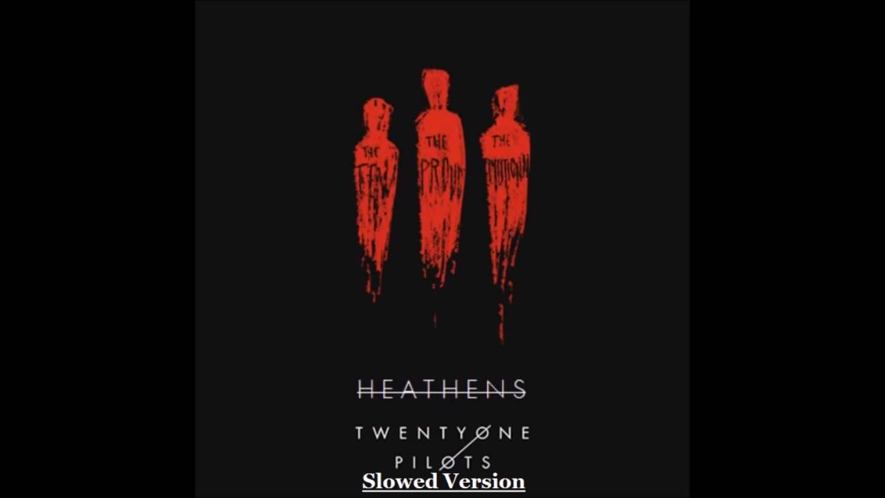 Twenty One Pilots - Heathens (Slowed Version)