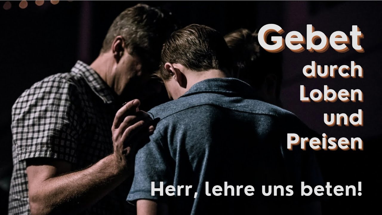 Herr, lehre uns beten! | Predigt | Lukas Nickel | Philippus Gemeinde