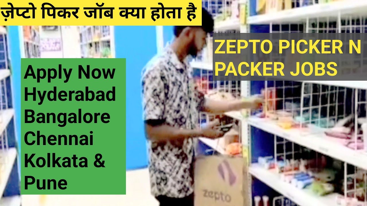 Picker Packer Job In Zepto | Picker Packer Job Kya Hota Hain | Picking Packing Jobs In India | Jobs