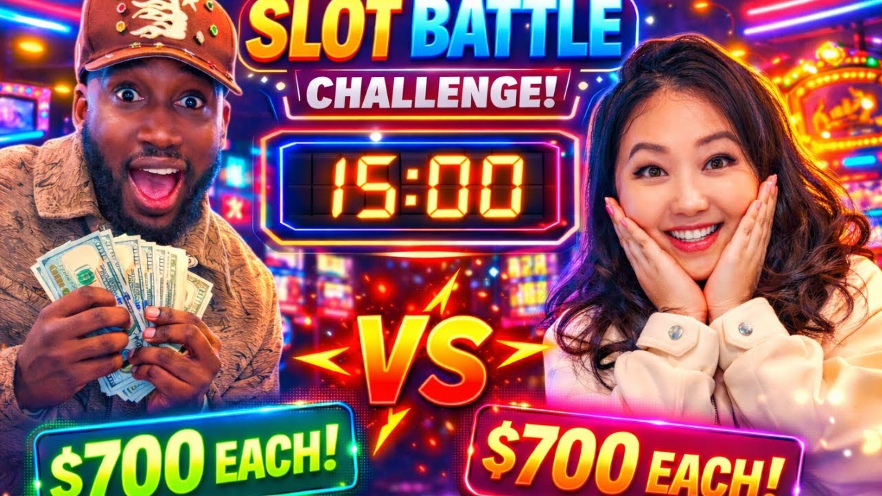 Couples Slot Battle -15 minutes to spend $700 Winner takes all !