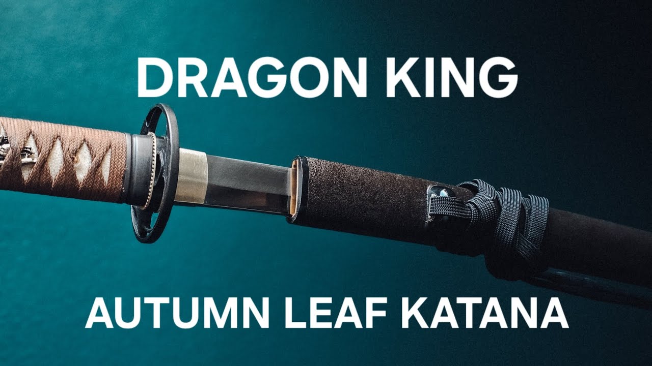 KATANA OVERVIEW - Dragon King Autumn Leaf (TH) 